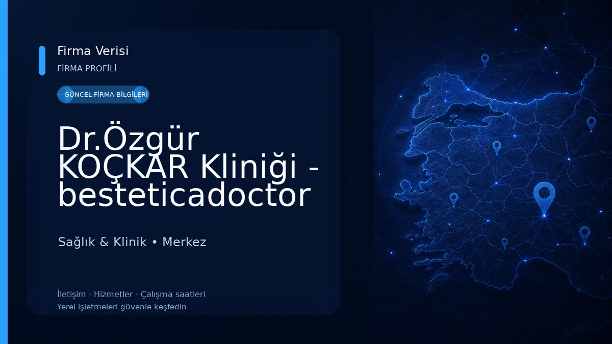 Dr.Özgür KOÇKAR Kliniği - besteticadoctor Sağlık & Klinik