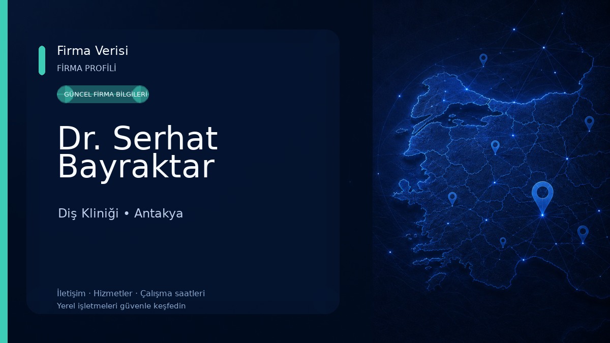 Dr. Serhat Bayraktar Diş Kliniği