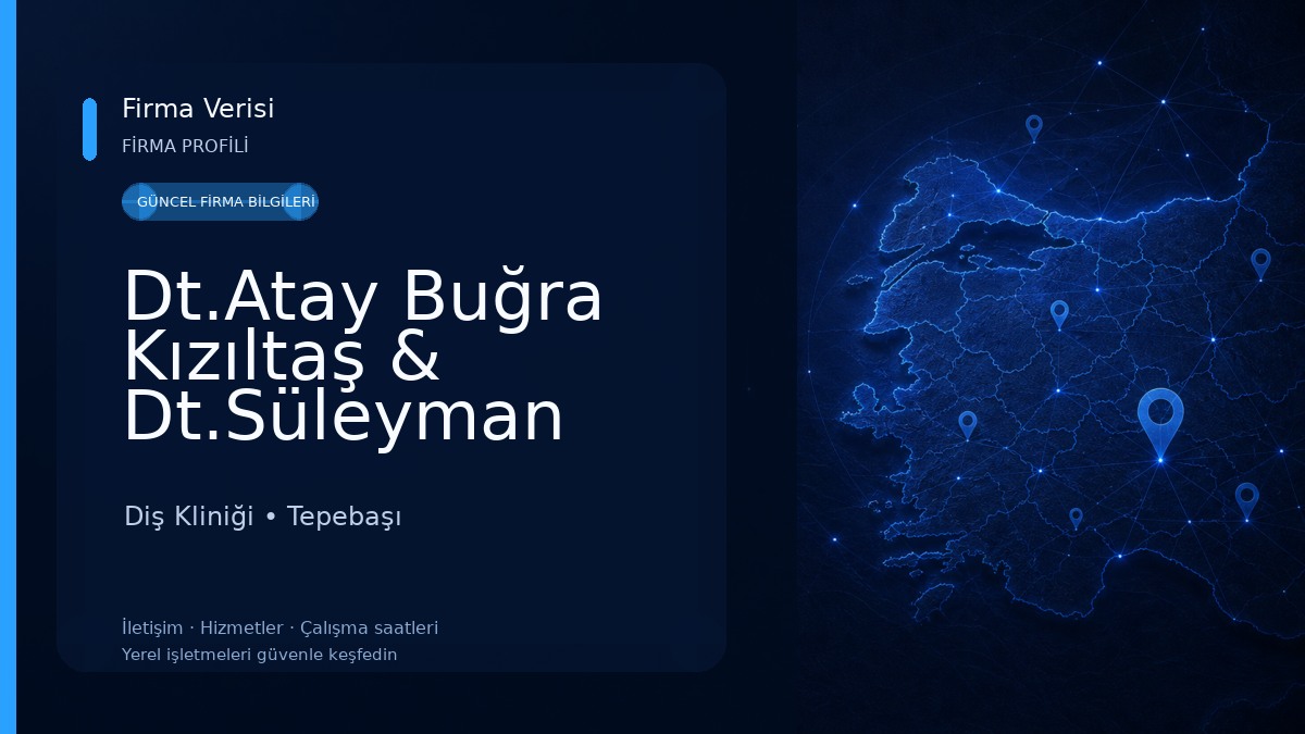 Dt.Atay Buğra Kızıltaş & Dt.Süleyman Sönmez & Dt.Volkan Demir Diş Kliniği