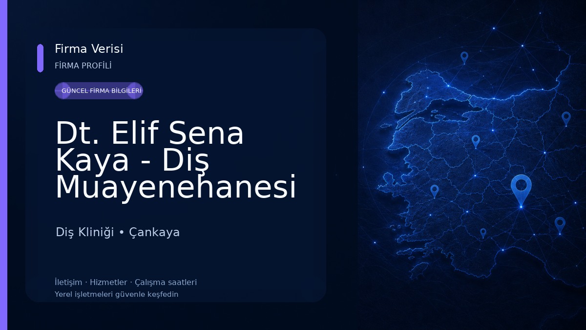 Dt. Elif Sena Kaya - Diş Muayenehanesi Diş Kliniği