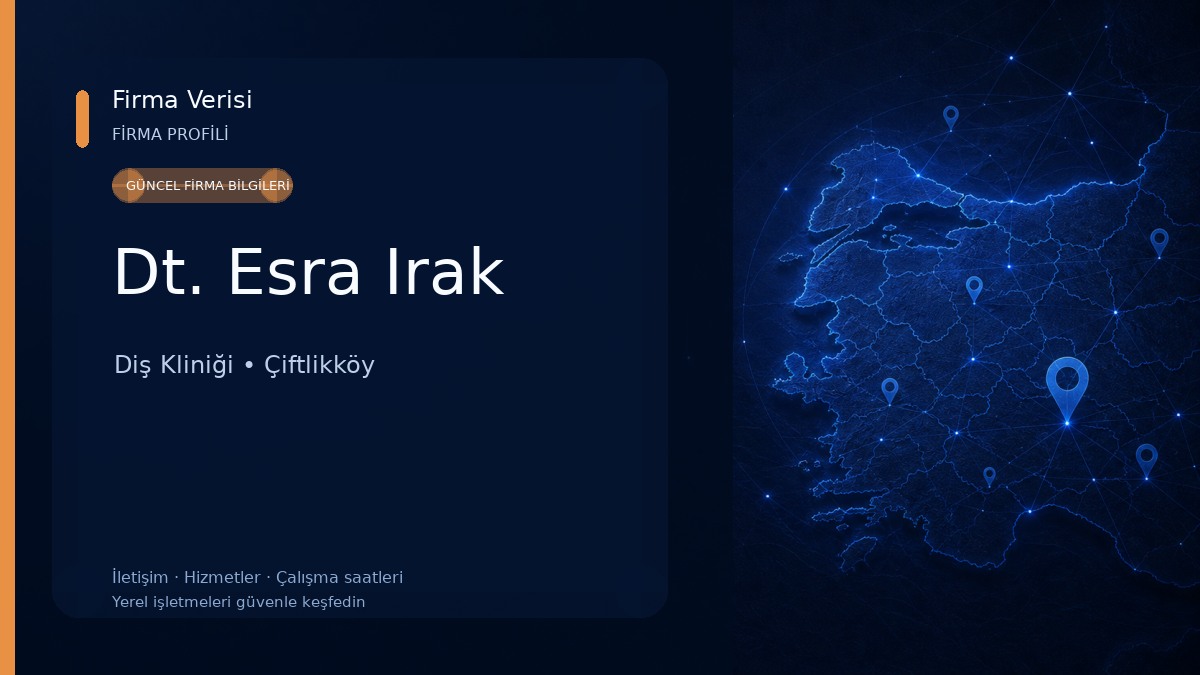 Dt. Esra Irak Diş Kliniği