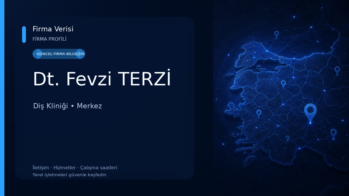 Dt. Fevzi TERZİ Diş Kliniği