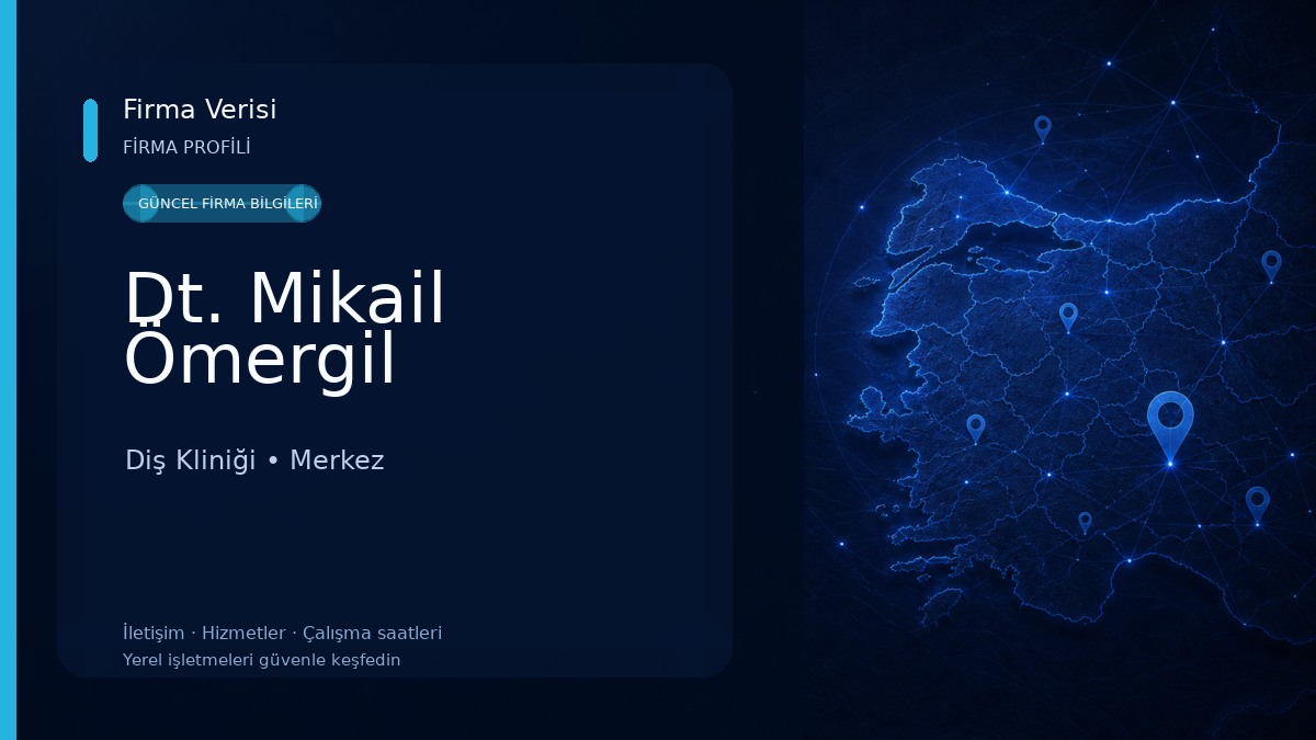 Dt. Mikail Ömergil Diş Kliniği