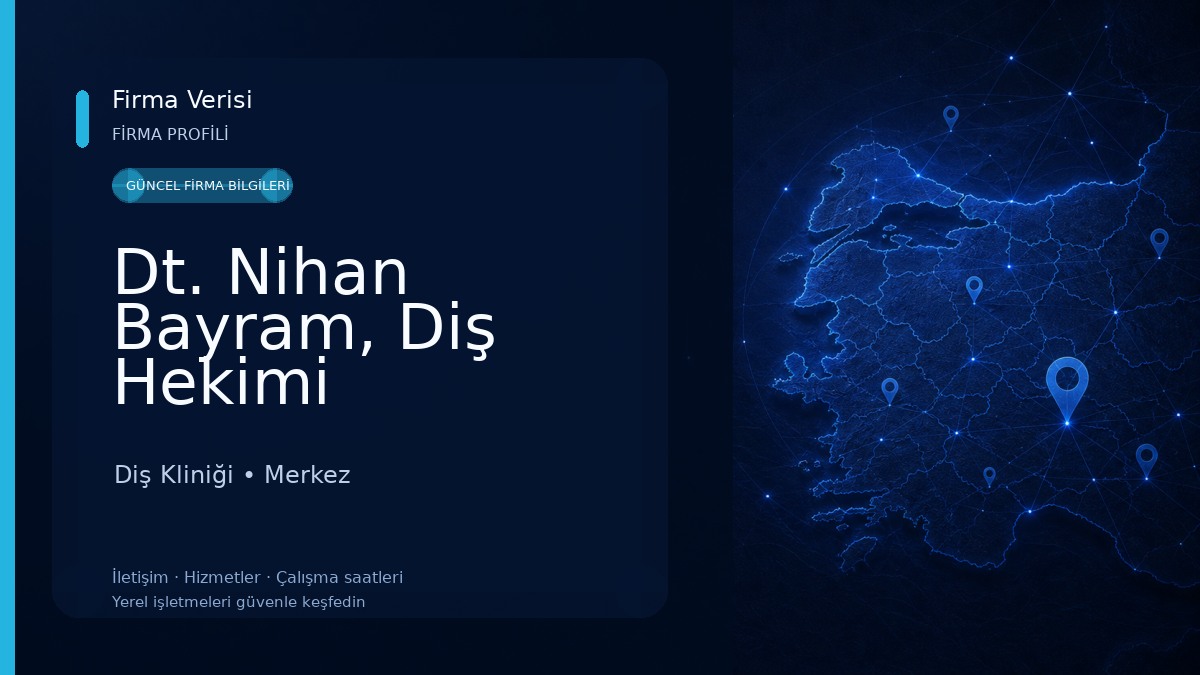 Dt. Nihan Bayram, Diş Hekimi Diş Kliniği