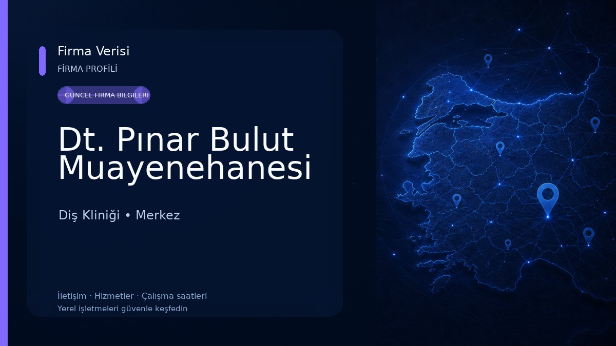 Dt. Pınar Bulut Muayenehanesi 