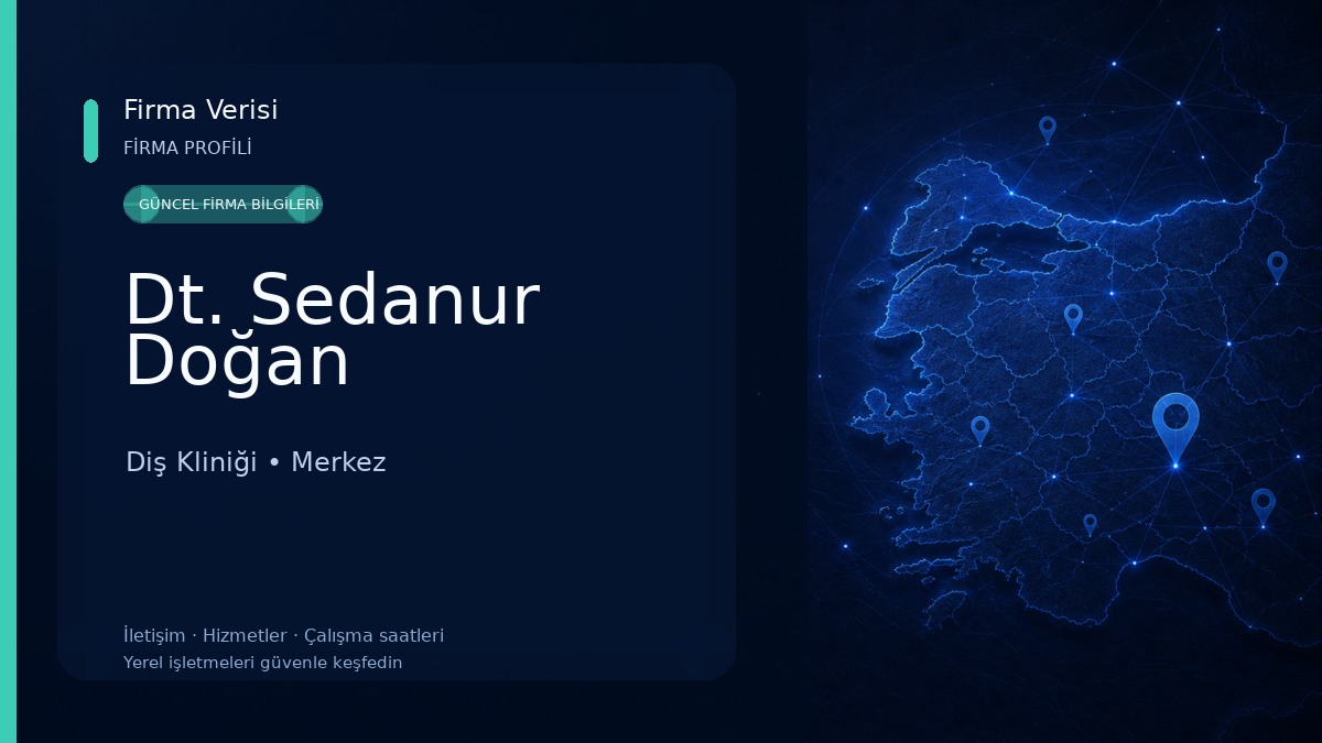 Dt. Sedanur Doğan Diş Kliniği