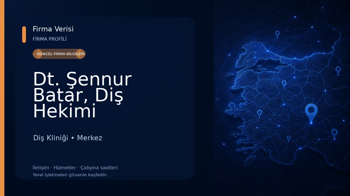 Dt. Şennur Batar, Diş Hekimi Diş Kliniği