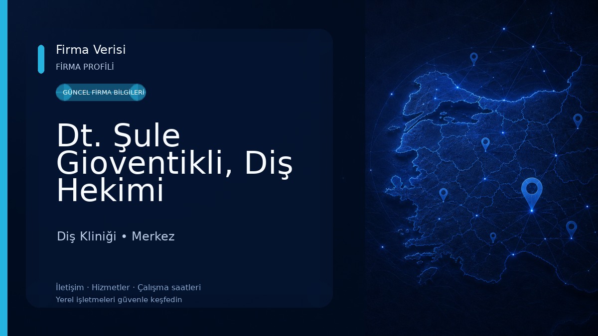 Dt. Şule Gioventikli, Diş Hekimi 