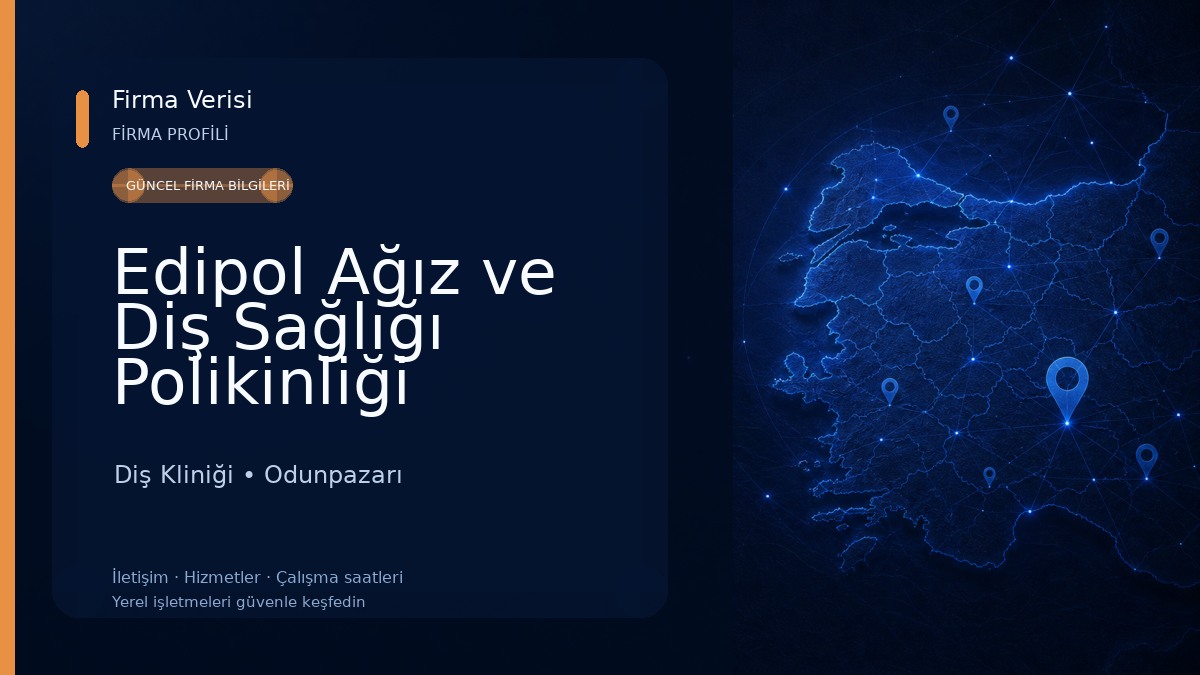Edipol Ağız ve Diş Sağlığı Polikinliği Diş Kliniği