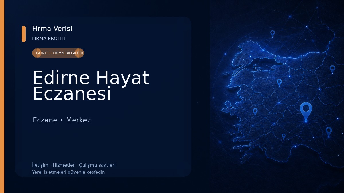 Edirne Hayat Eczanesi Eczane
