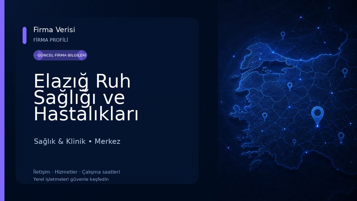 Elazığ Ruh Sağlığı ve Hastalıkları Hastanesi Sağlık & Klinik