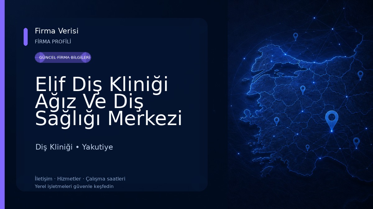 Elif Diş Kliniği Ağız Ve Diş Sağlığı Merkezi Diş Kliniği