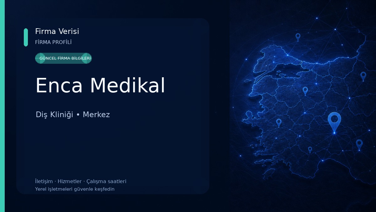 Enca Medikal Diş Kliniği