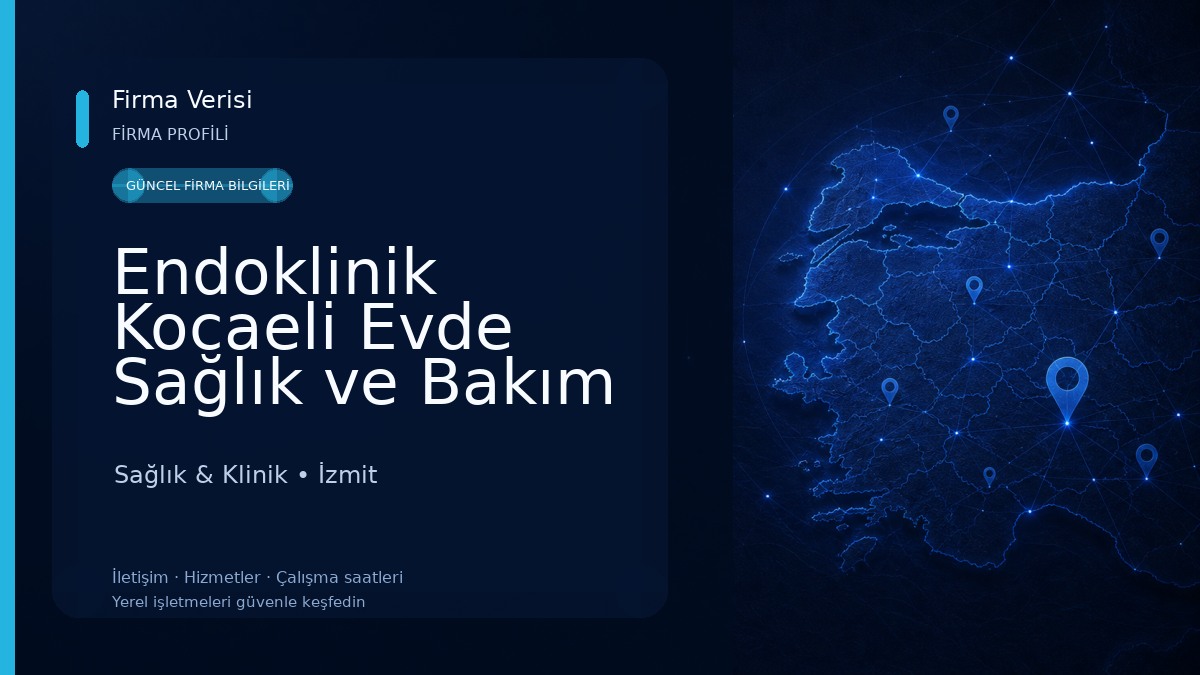 Endoklinik Kocaeli Evde Sağlık ve Bakım Sağlık & Klinik