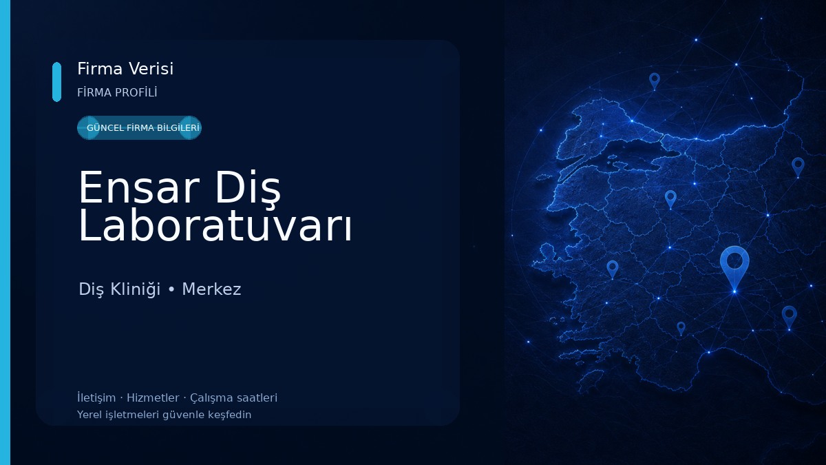 Ensar Diş Laboratuvarı 