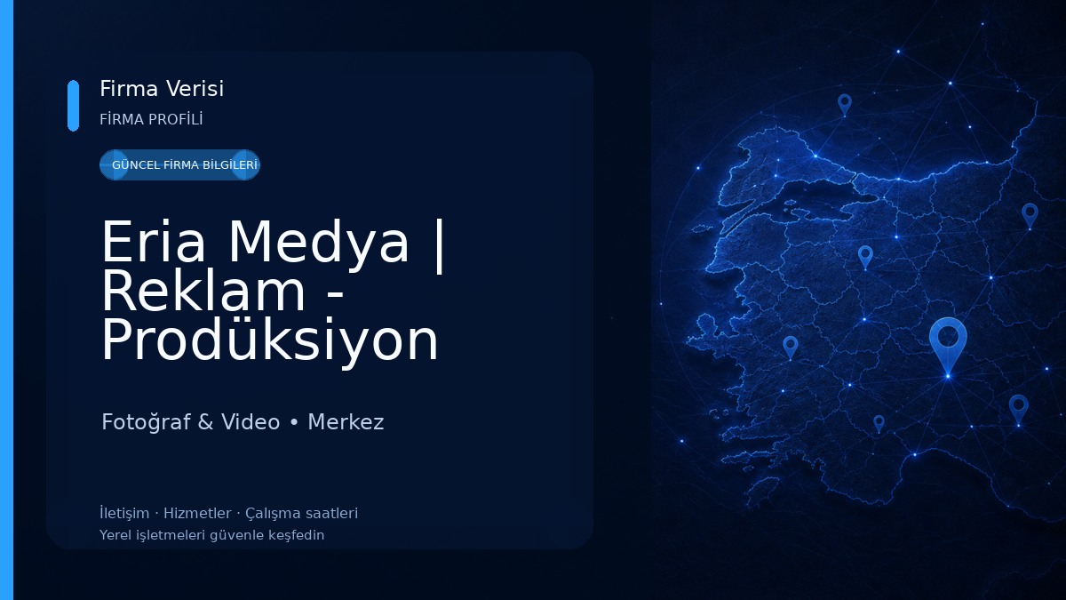Eria Medya | Reklam - Prodüksiyon 