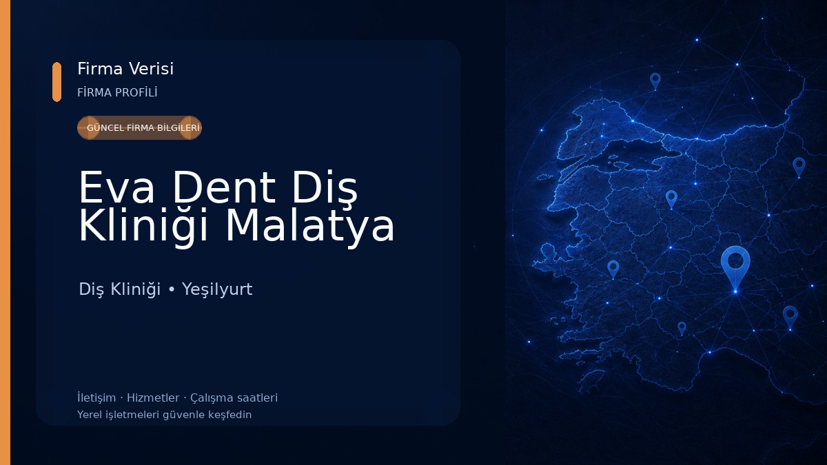 Eva Dent Diş Kliniği Malatya Diş Kliniği