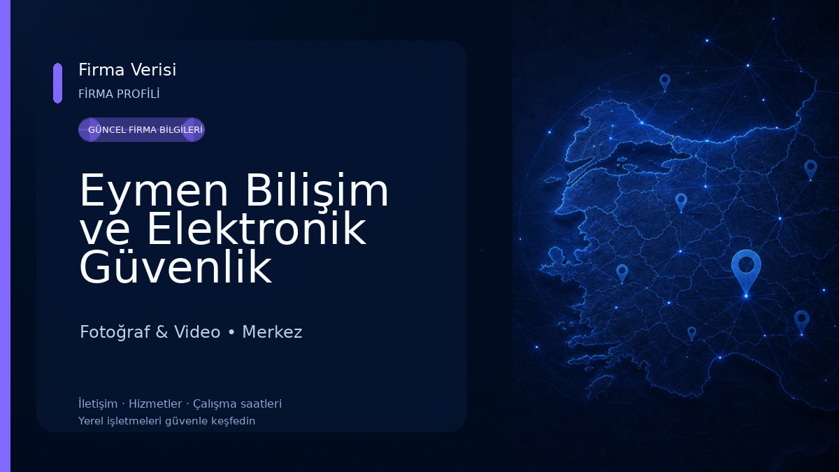 Eymen Bilişim ve Elektronik Güvenlik Sistemleri Fotoğraf & Video
