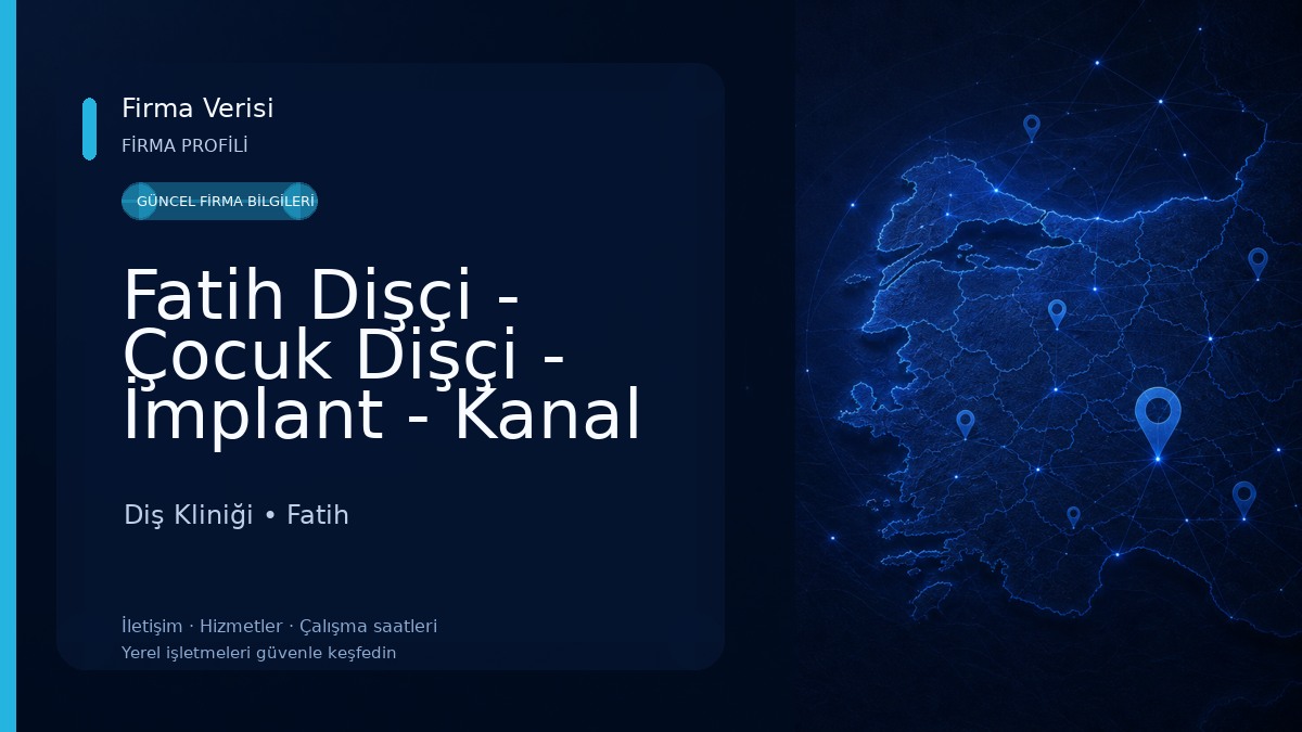 Fatih Dişçi - Çocuk Dişçi - İmplant - Kanal Tedavisi - Zirkonyum - Çocuk Diş Tedavisi - Estetik Gülüş - Sedasyonlu Diş Tedavi Diş Kliniği