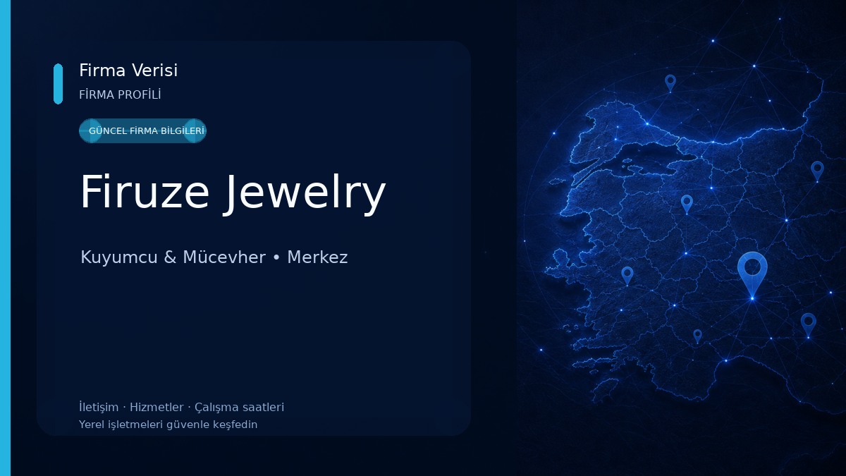 Firuze Jewelry Kuyumcu & Mücevher