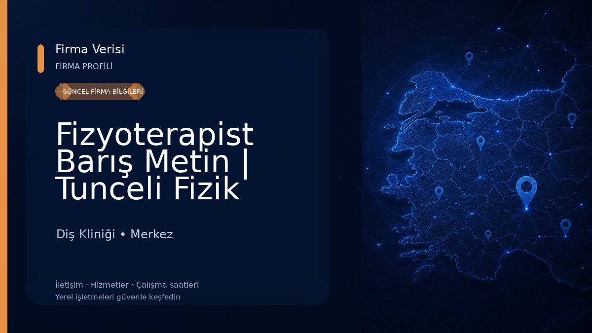 Fizyoterapist Barış Metin | Tunceli Fizik Tedavi 