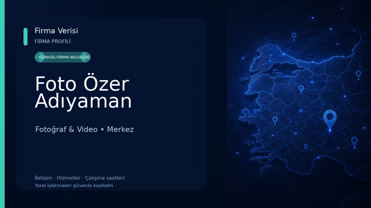 Foto Özer Adıyaman Fotoğraf & Video