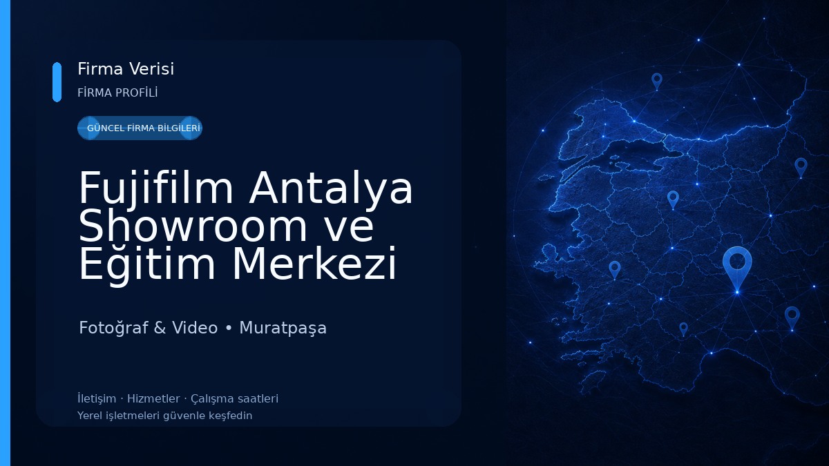 Fujifilm Antalya Showroom ve Eğitim Merkezi Fotoğraf & Video