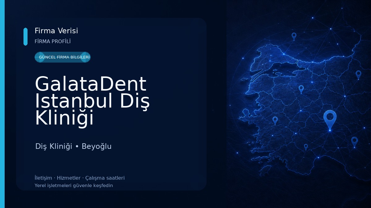 GalataDent Istanbul Diş Kliniği Diş Kliniği