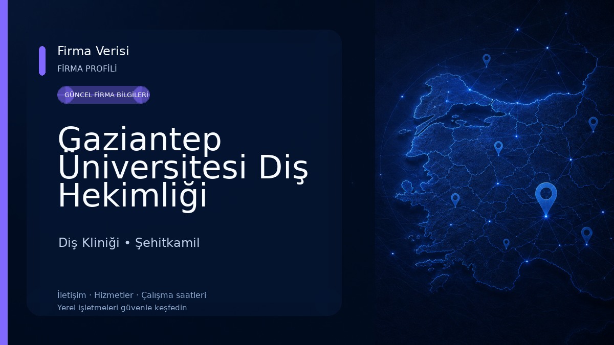 Gaziantep Üniversitesi Diş Hekimliği Fakültesi Diş Kliniği
