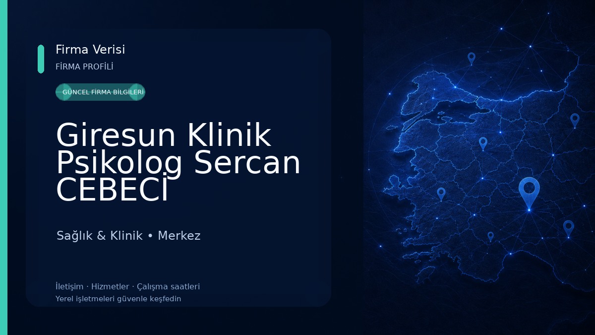 Giresun Klinik Psikolog Sercan CEBECİ Sağlık & Klinik