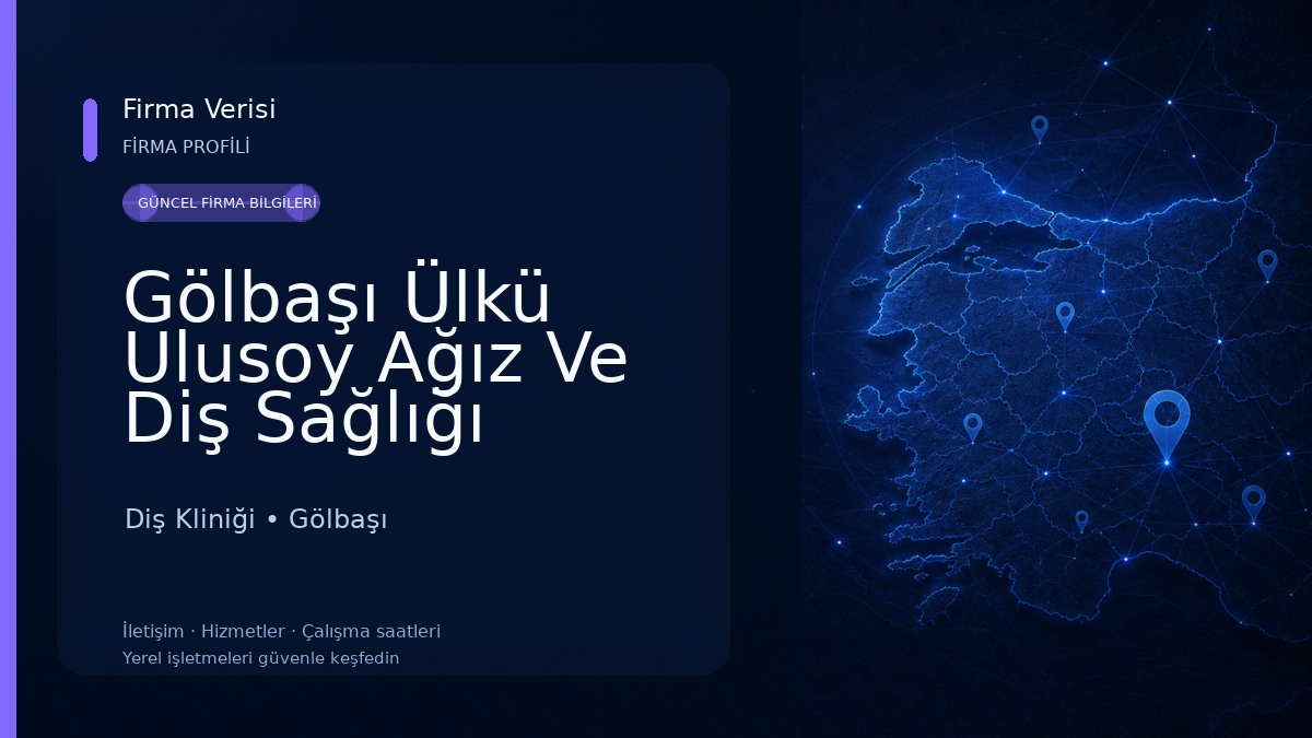 Gölbaşı Ülkü Ulusoy Ağız Ve Diş Sağlığı Merkezi Diş Kliniği