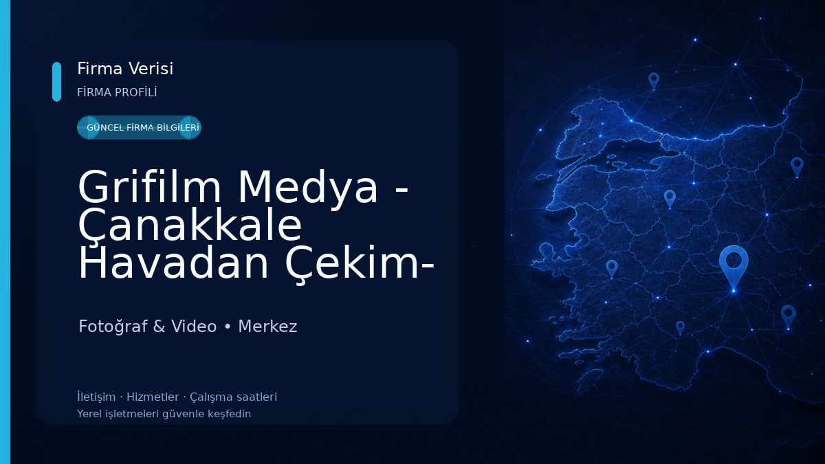 Grifilm Medya - Çanakkale Havadan Çekim- Çanakkale Drone Çekimi Fotoğraf & Video