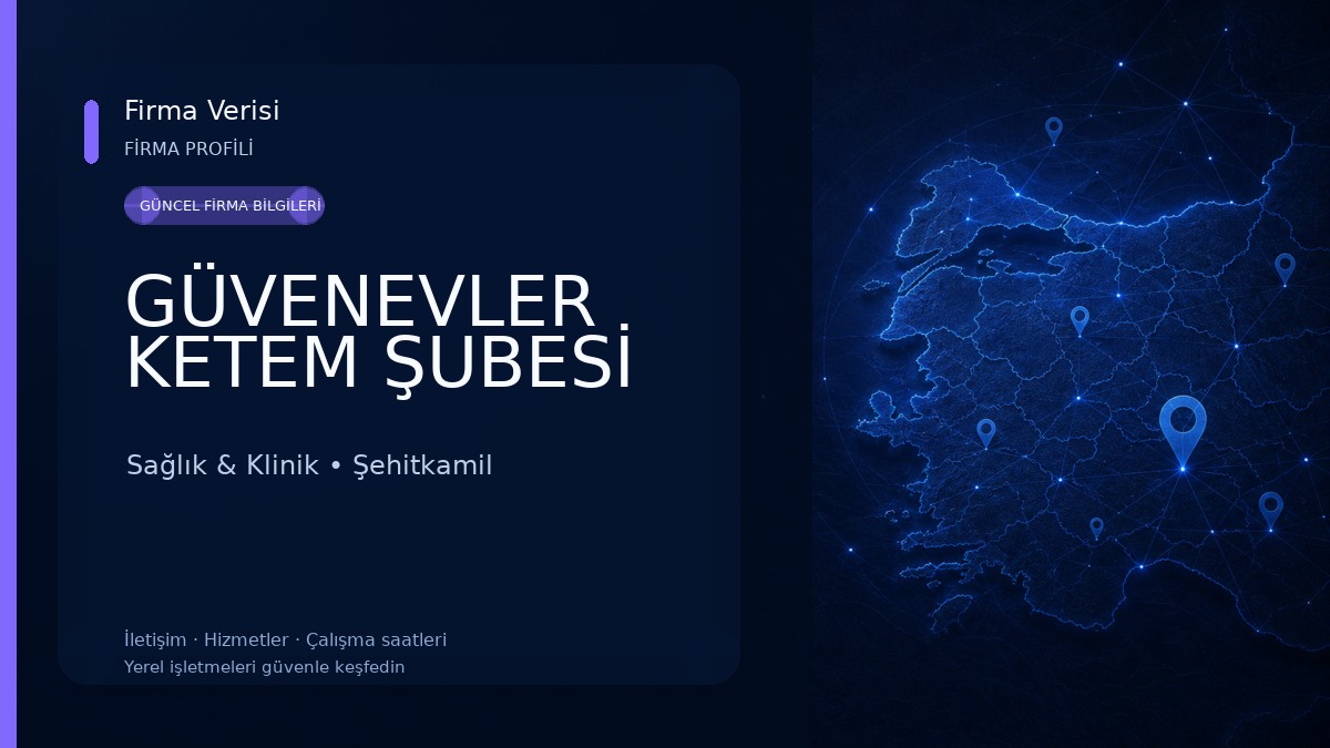 GÜVENEVLER KETEM ŞUBESİ Sağlık & Klinik