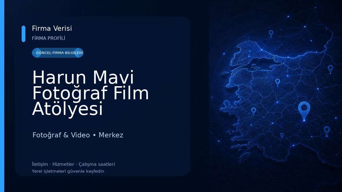 Harun Mavi Fotoğraf Film Atölyesi Fotoğraf & Video