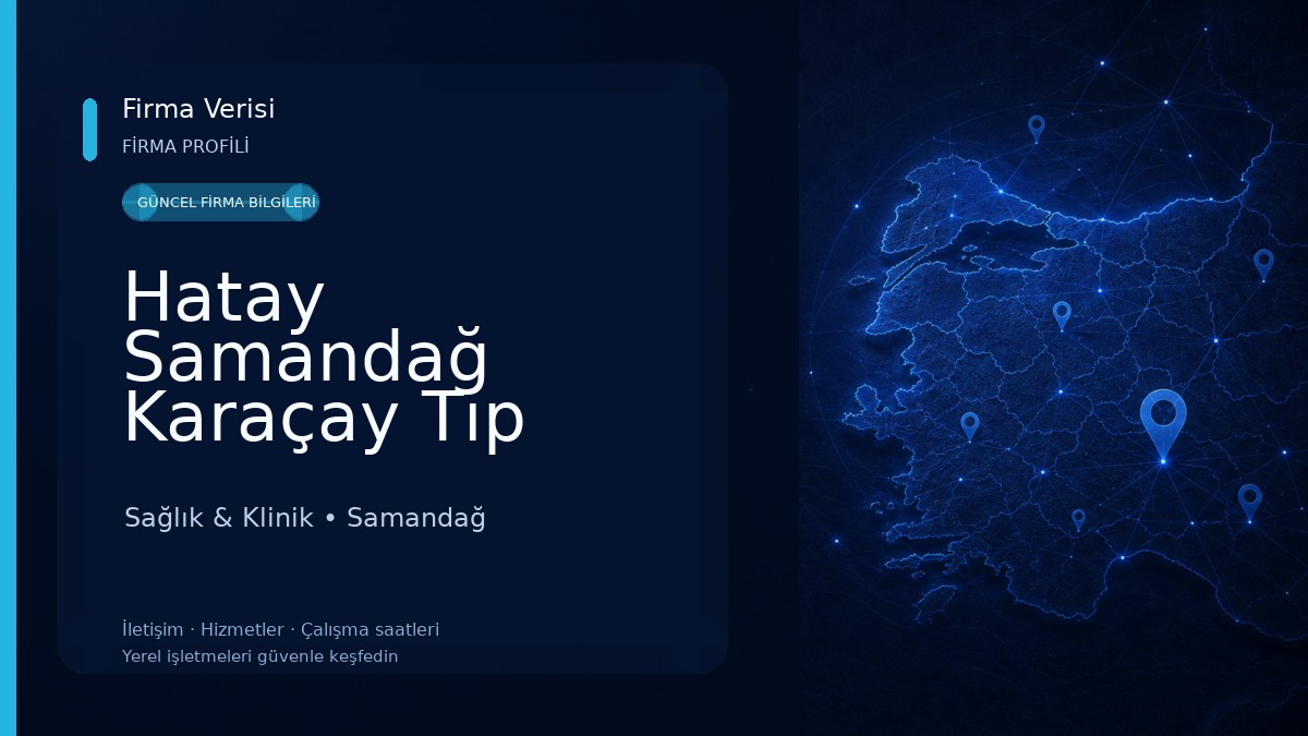 Hatay Samandağ Karaçay Tıp Merkezi Sağlık & Klinik