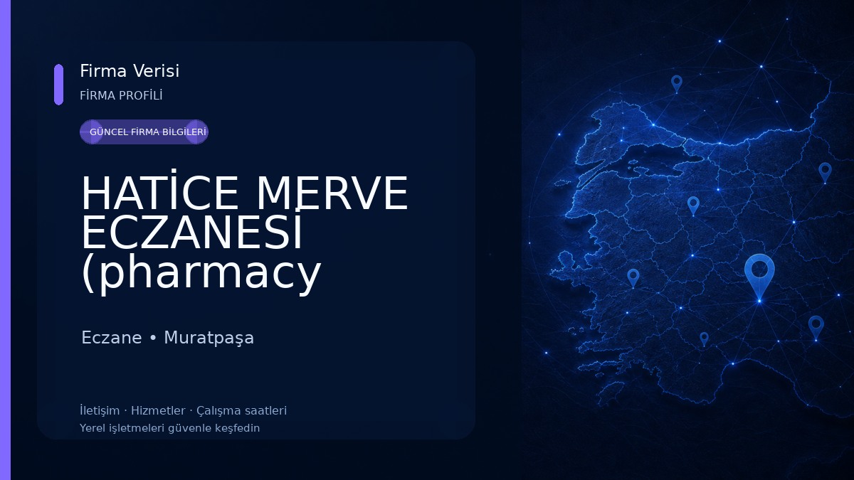 HATİCE MERVE ECZANESİ (pharmacy apotheke anteka)