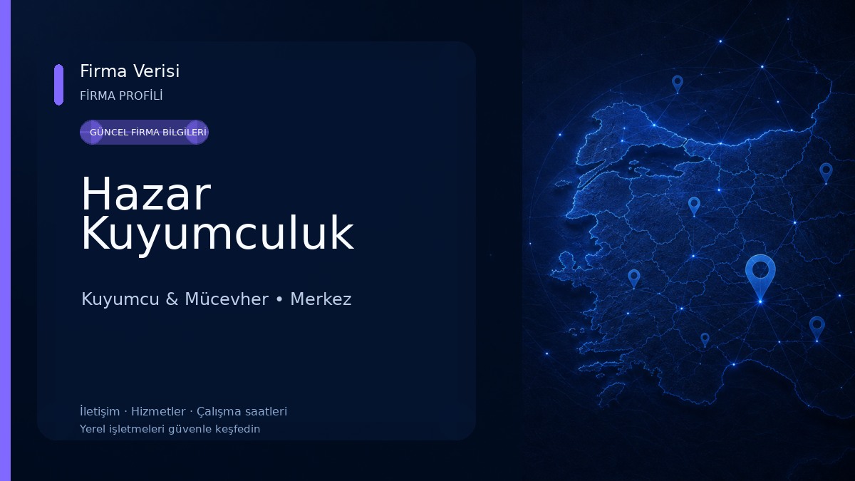 Hazar Kuyumculuk Kuyumcu & Mücevher