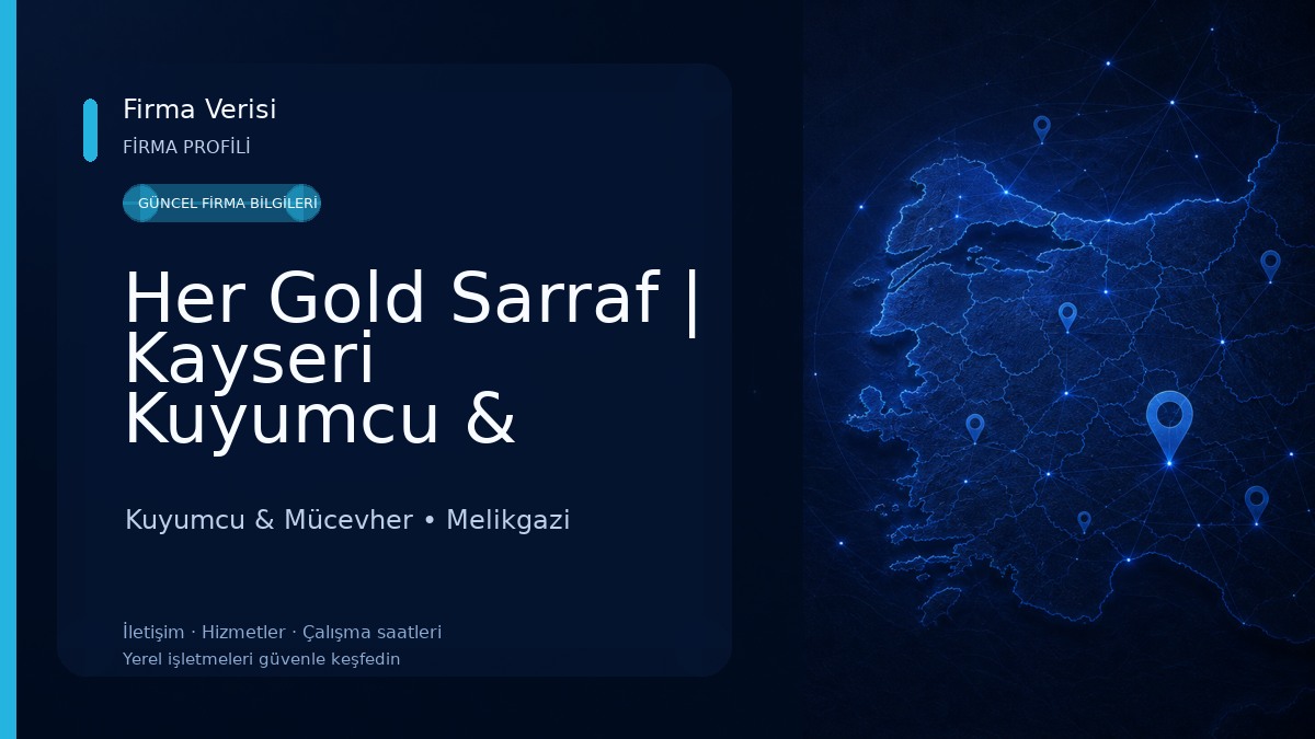 Her Gold Sarraf | Kayseri Kuyumcu & Sarraf 