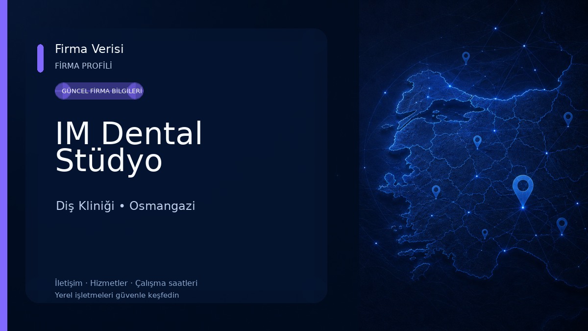 IM Dental Stüdyo Diş Kliniği