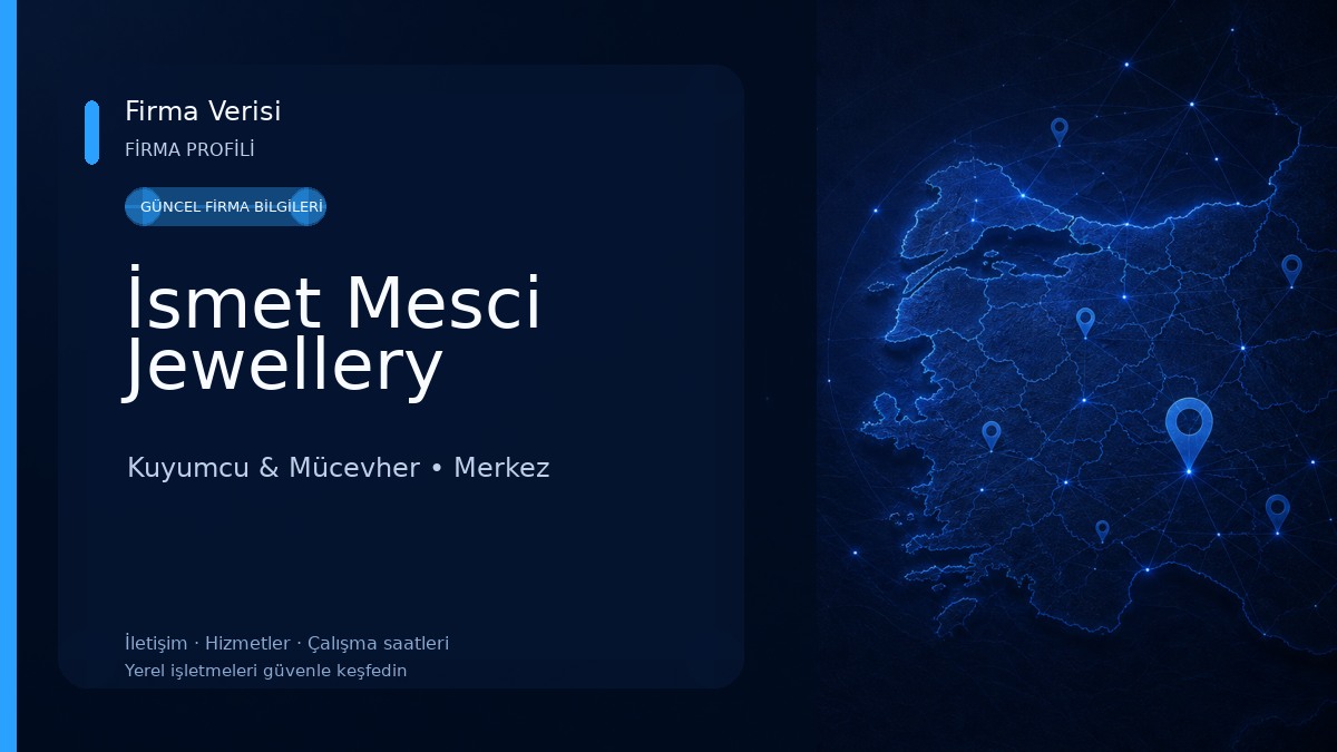 İsmet Mesci Jewellery Kuyumcu & Mücevher