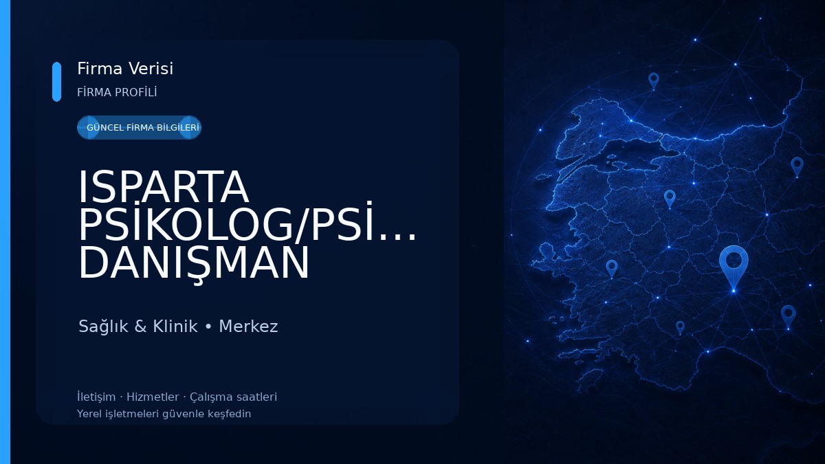 ISPARTA PSİKOLOG/PSİKOLOJİK DANIŞMAN HIDIR CAN Sağlık & Klinik