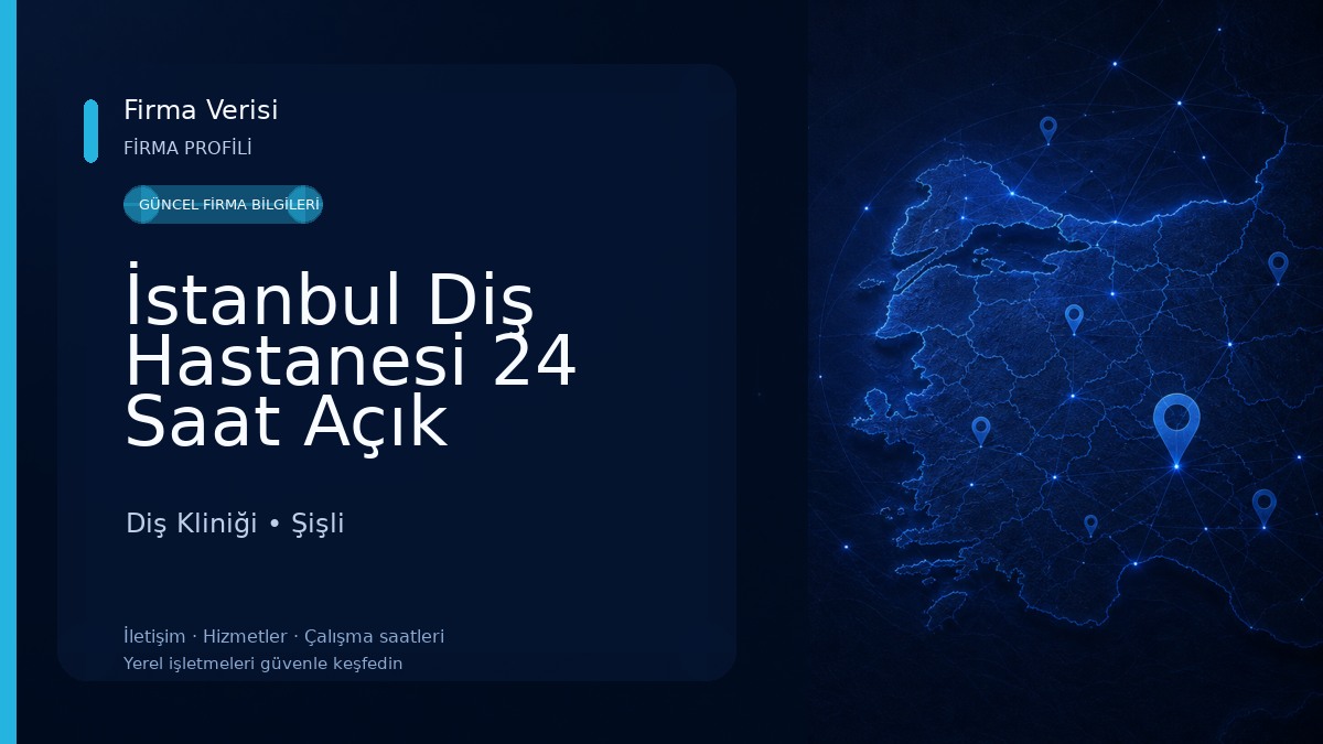 İstanbul Diş Hastanesi 24 Saat Açık Nöbetçi Diş Kliniği Diş Kliniği