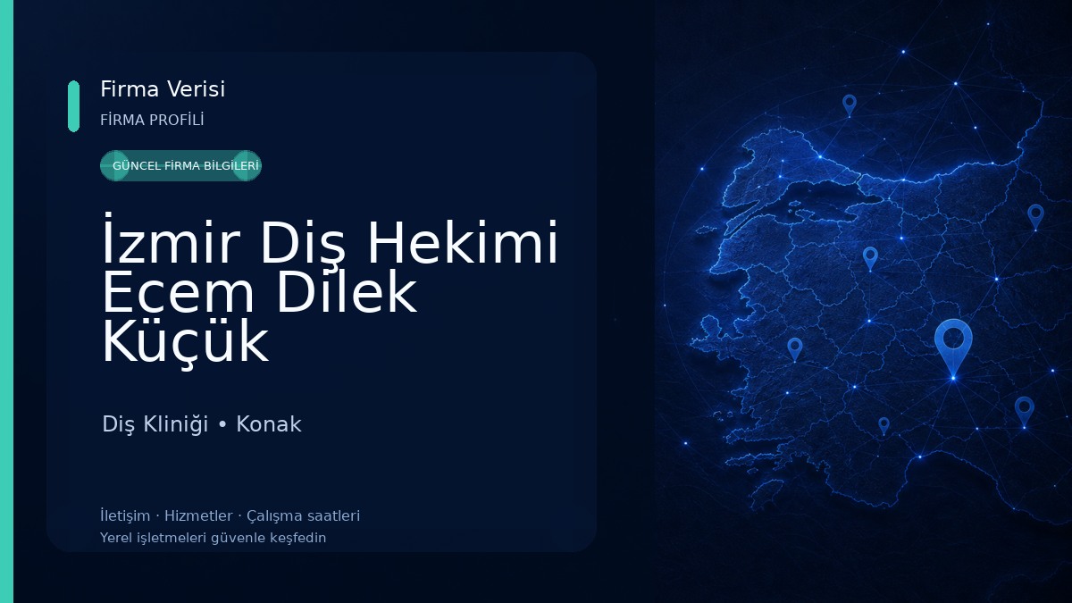 İzmir Diş Hekimi Ecem Dilek Küçük Diş Kliniği