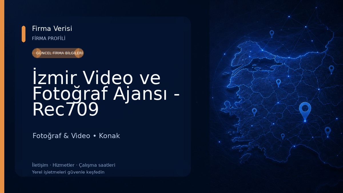 İzmir Video ve Fotoğraf Ajansı - Rec709 Production Fotoğraf & Video