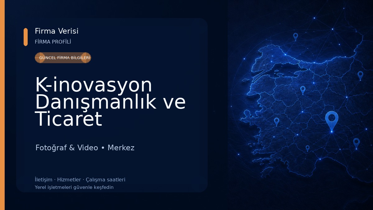 K-inovasyon Danışmanlık ve Ticaret Fotoğraf & Video