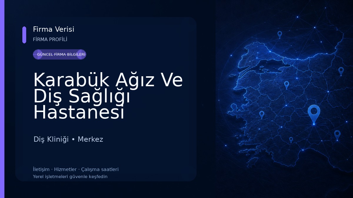 Karabük Ağız Ve Diş Sağlığı Hastanesi Diş Kliniği
