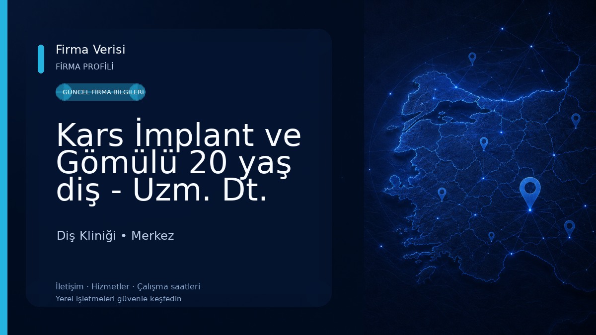 Kars İmplant ve Gömülü 20 yaş diş - Uzm. Dt. Burak Mengütaş ( Çene Cerrahisi Uzmanı ) 