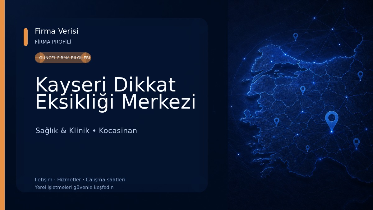 Kayseri Dikkat Eksikliği Merkezi Sağlık & Klinik