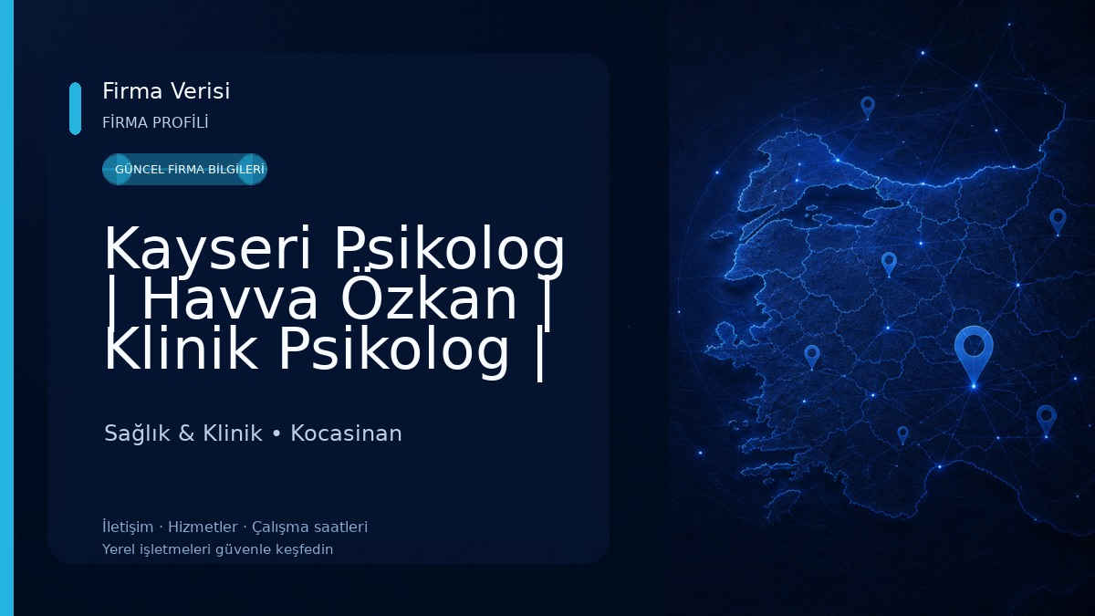 Kayseri Psikolog | Havva Özkan | Klinik Psikolog | Aile Danışmanı Sağlık & Klinik