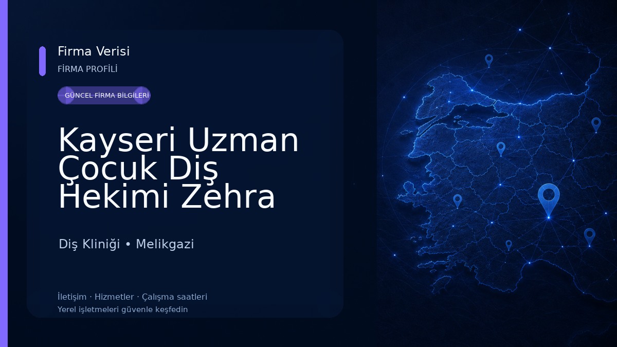 Kayseri Uzman Çocuk Diş Hekimi Zehra Karaca Diş Kliniği